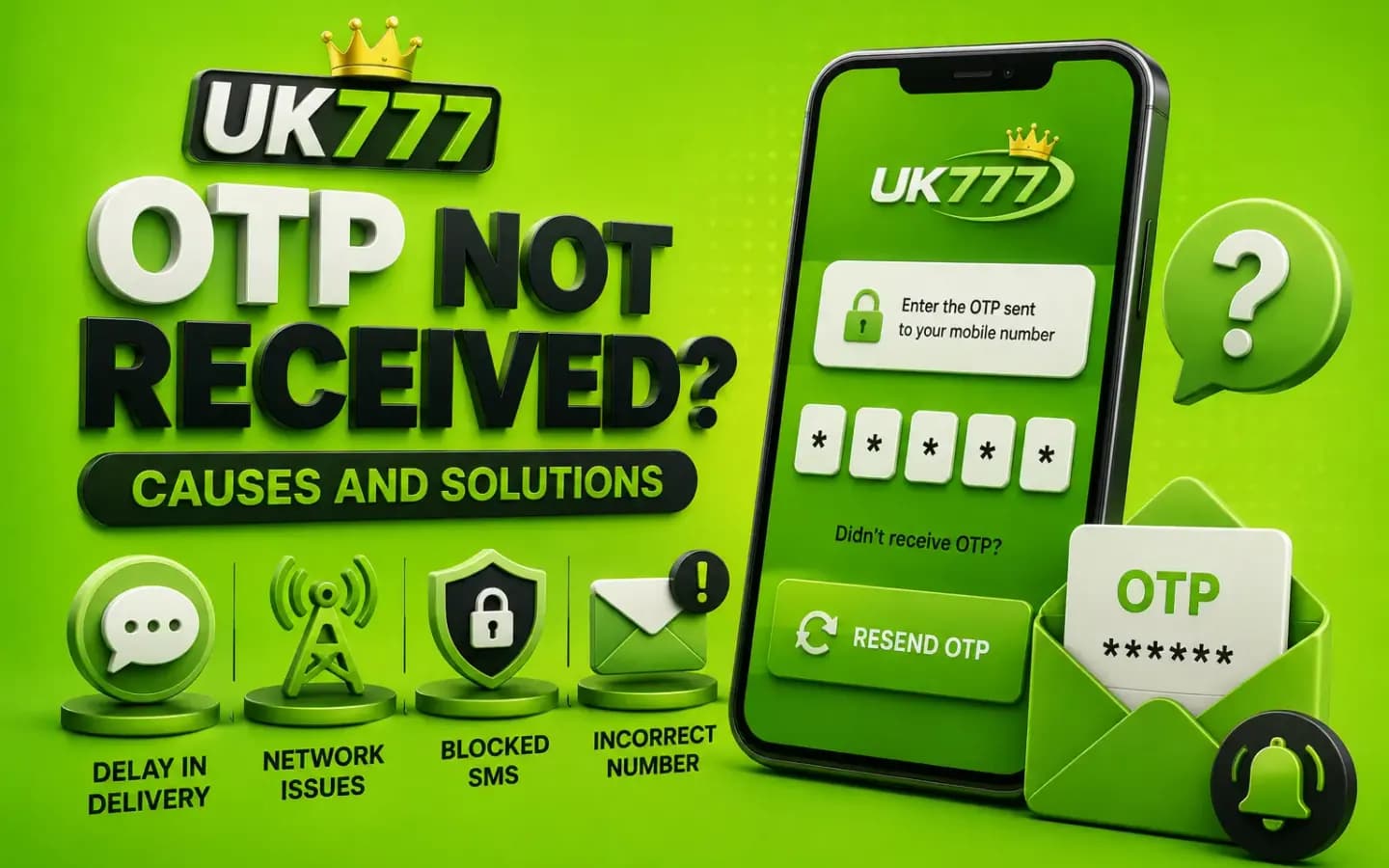 UK777 OTP not received — causes and fixes A UK777 OTP screen waiting on an SMS verification code that has not arrived
