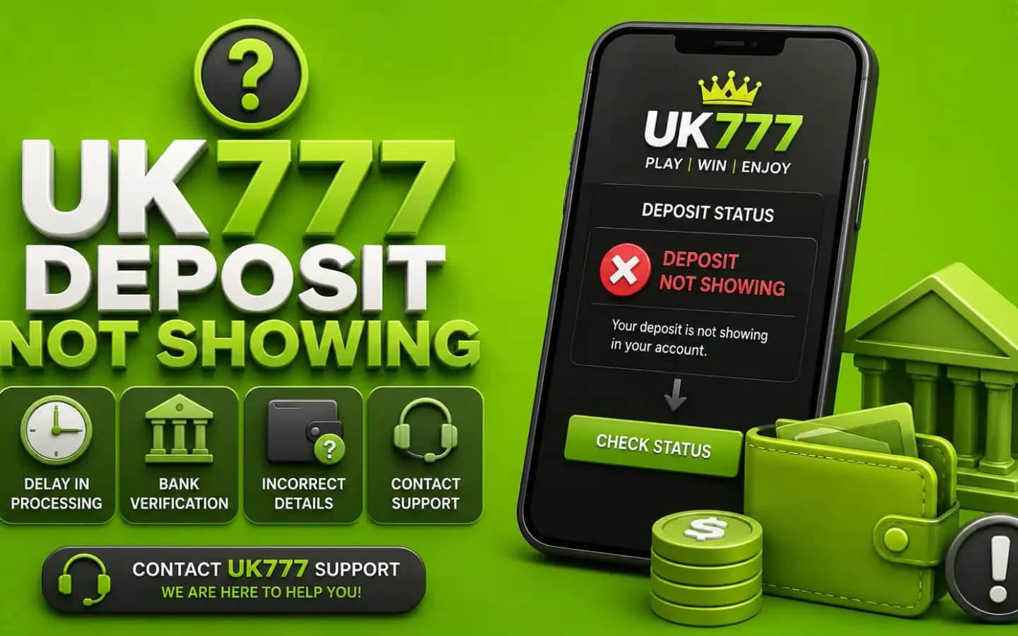UK777 deposit not showing in the balance Checking a UK777 deposit that is not showing, with the balance still unchanged
