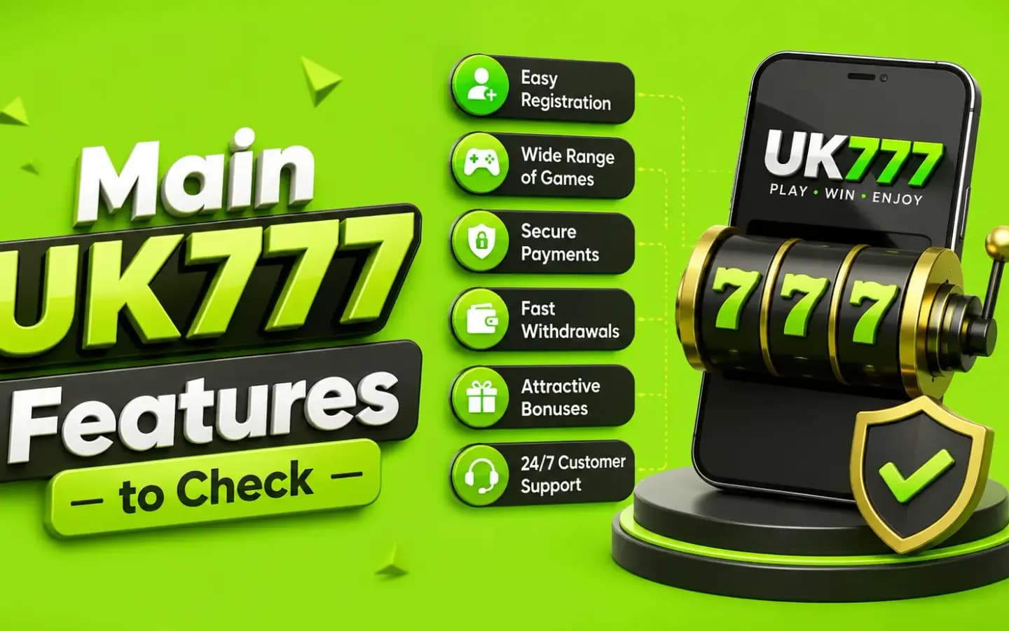 Main UK777 features to check before playing Main UK777 features to check before playing, laid out as a feature checklist